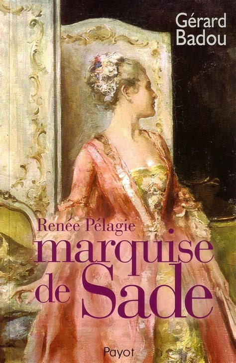 renèe-pélagie de sade|Marquis de Sade